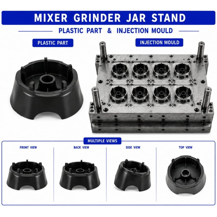 Mixer Grinder Plastic Jar Stand Mould and Moulding Service Mixer Grinder Plastic Jar Stand Mould and Moulding Service