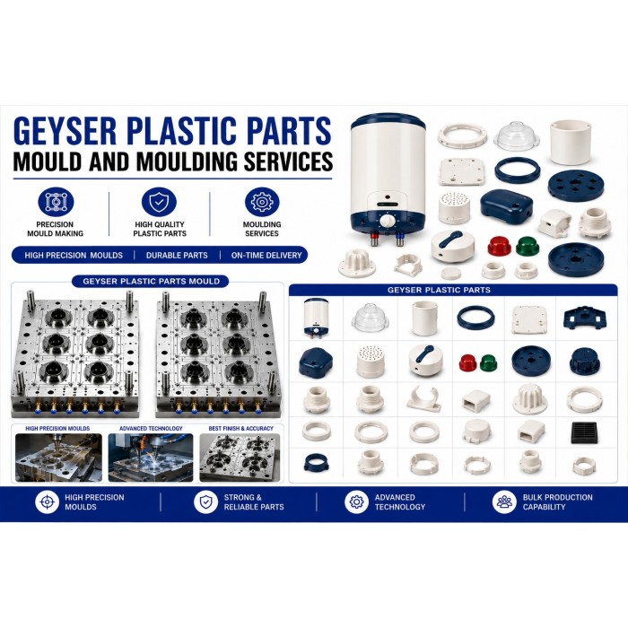 Geyser Plastic Parts Mould and Moulding Services