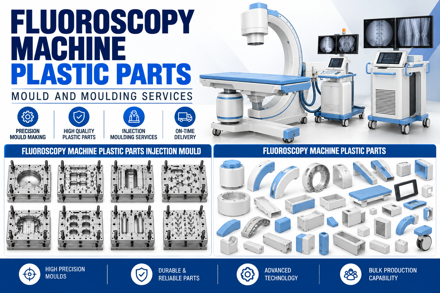 Fluoroscopy Machine Plastic Parts Mould and Moulding Services